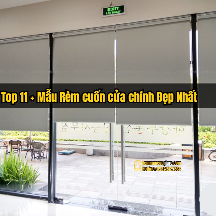 rèm cuốn cửa chính đẹp 