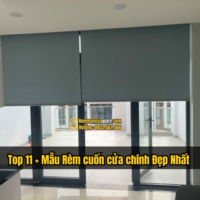 Hình Ảnh Các Mẫu Rèm Cuốn Che, Chống Nắng Cửa Chính Đẹp Nhất
