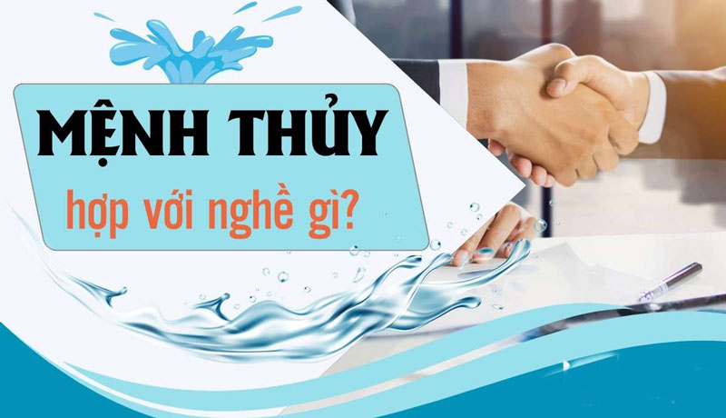 mệnh thủy hợp nghề gì